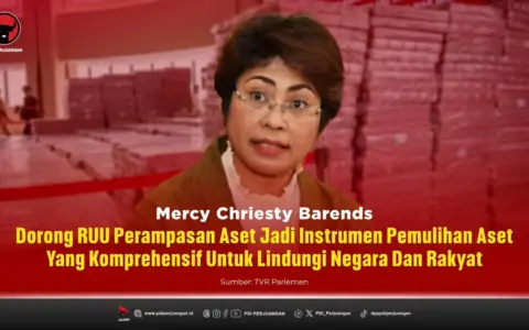 Mercy Barends: RUU Perampasan Aset Harus Perkuat Pemulihan Aset