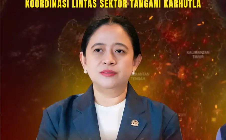 Puan Maharani: Karhutla Sudah KLB, Butuh Koordinasi Lintas Sektor