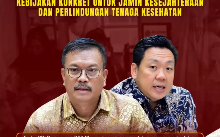 PDIP Dorong Pemerintah Jamin Kesejahteraan Tenaga Kesehatan